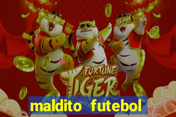 maldito futebol clube dublado download